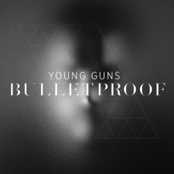 Young Guns Bulletproof